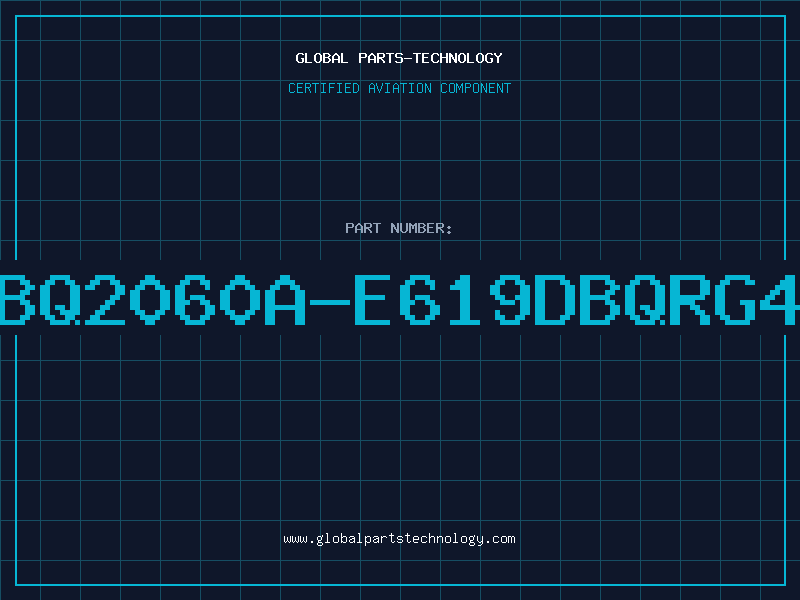Aviation Part BQ2060A-E619DBQRG4