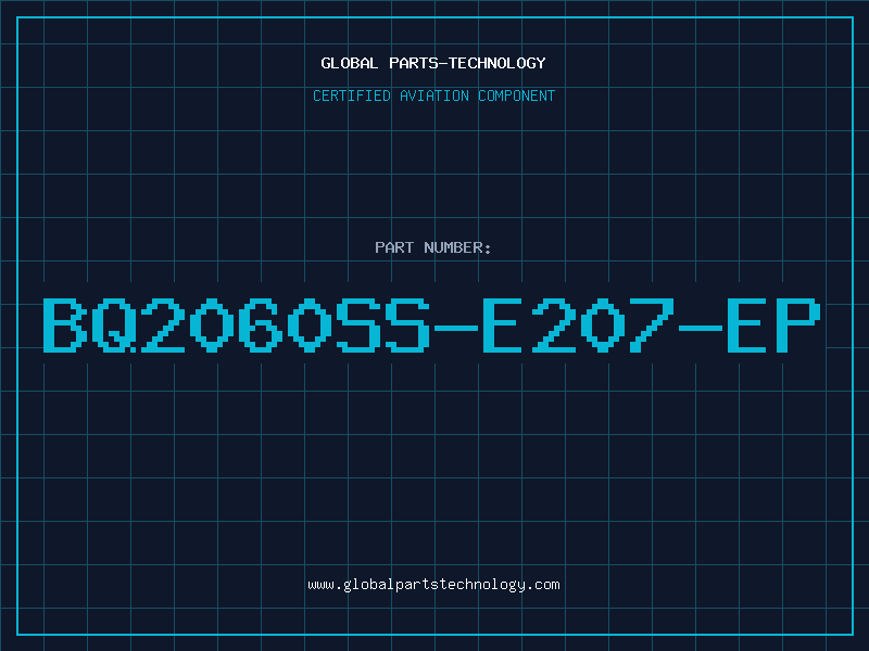 Aviation Part BQ2060SS-E207-EP