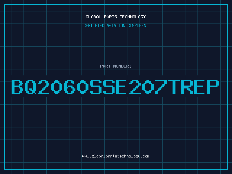 Aviation Part BQ2060SSE207TREP