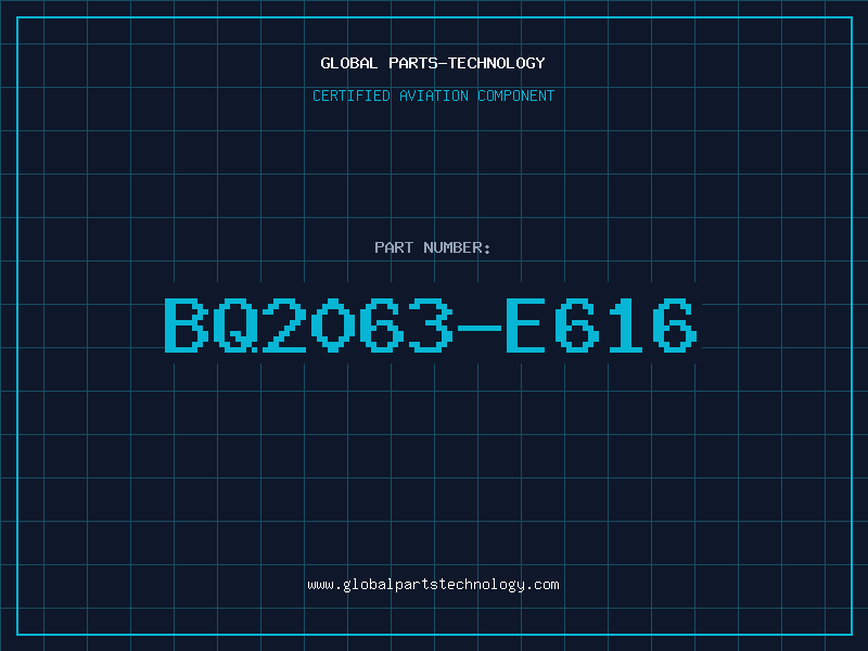 Aviation Part BQ2063-E616