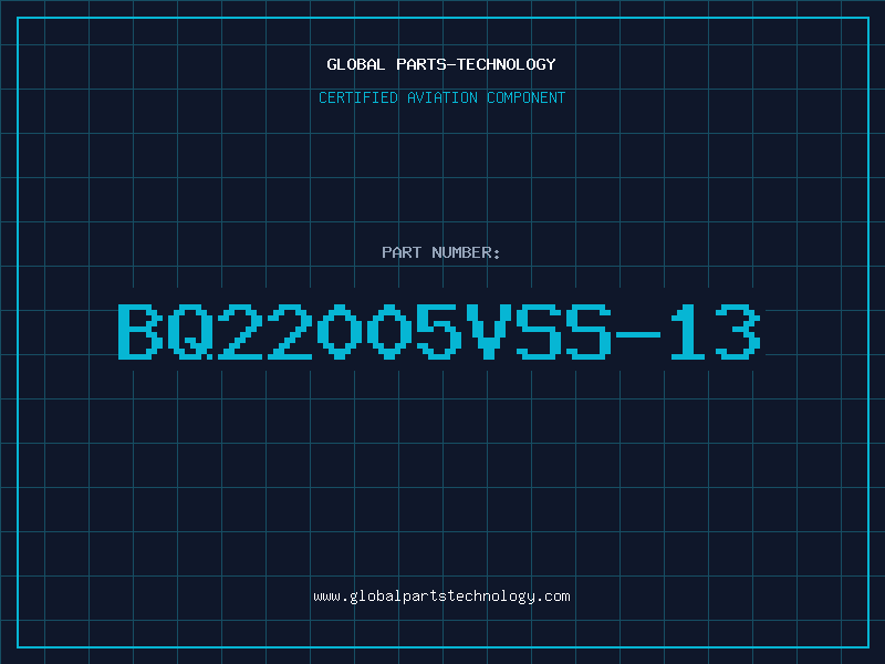 Aviation Part BQ22005VSS-13