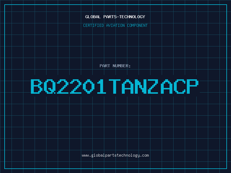 Aviation Part BQ2201TANZACP