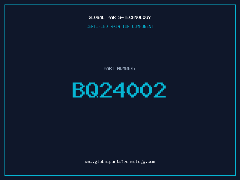 Aviation Part BQ24002