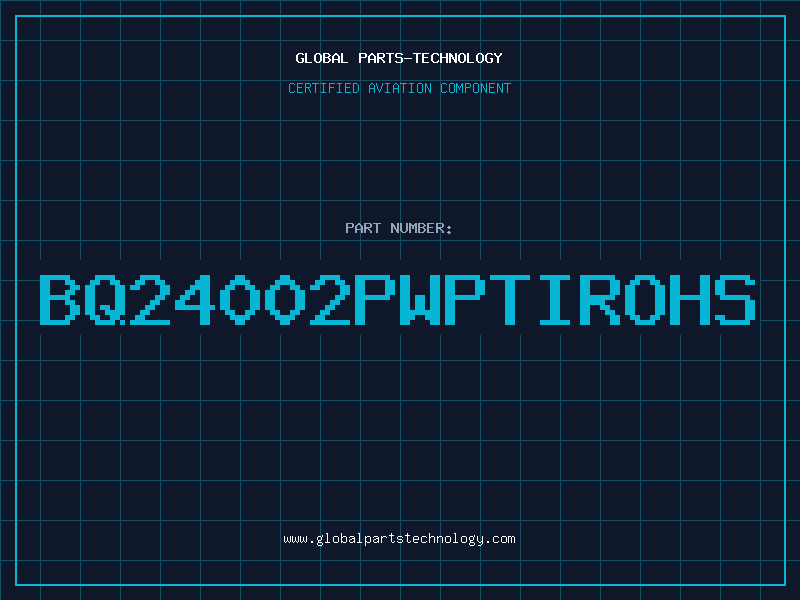 Aviation Part BQ24002PWPTIROHS