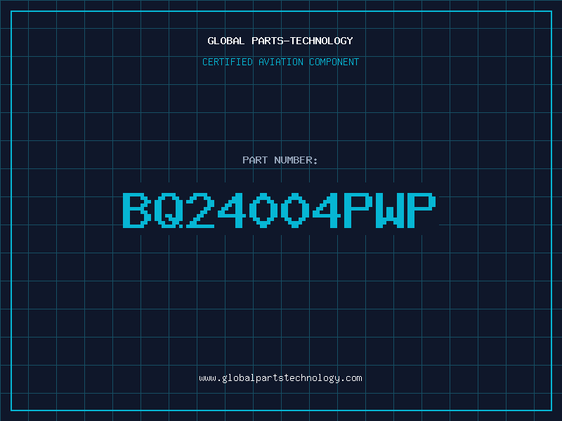 Aviation Part BQ24004PWP