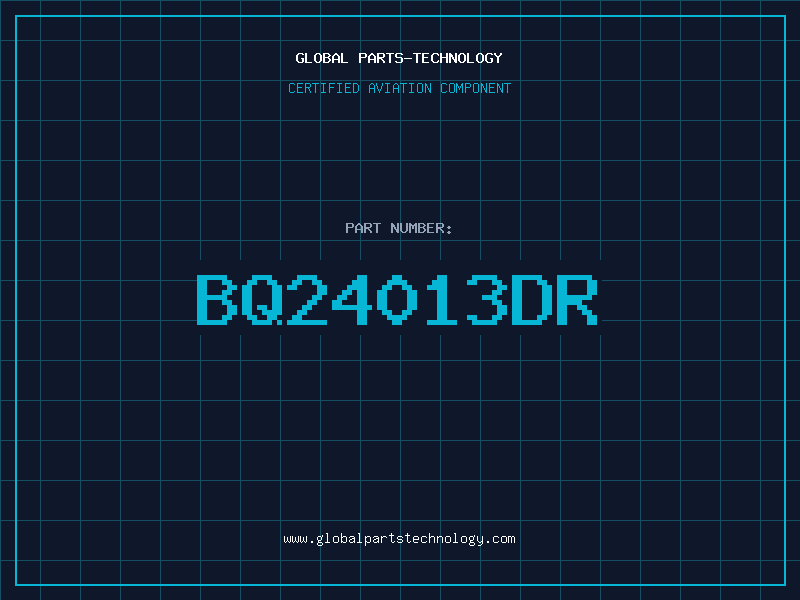 Aviation Part BQ24013DR
