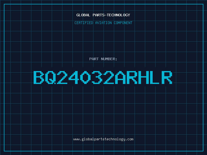 Aviation Part BQ24032ARHLR