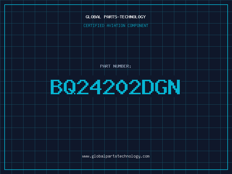 Aviation Part BQ24202DGN