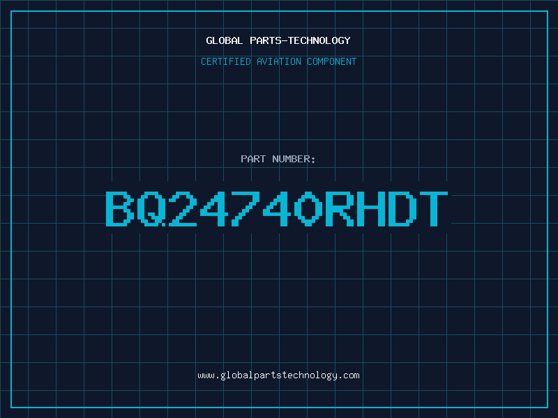 Aviation Part BQ24740RHDT
