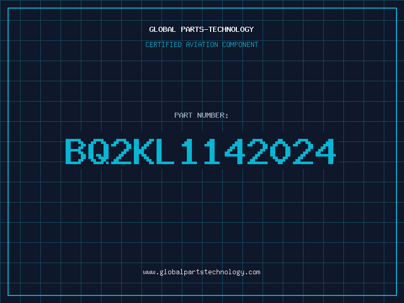 Aviation Part BQ2KL1142024