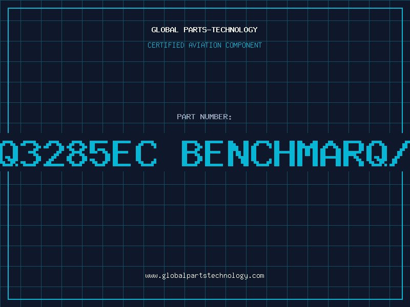 Aviation Part BQ3285EC BENCHMARQ/9