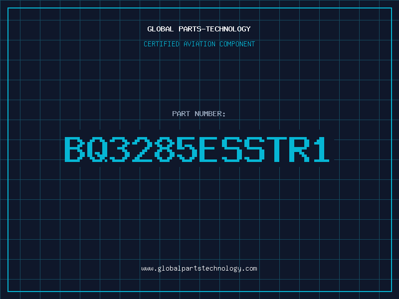 Aviation Part BQ3285ESSTR1