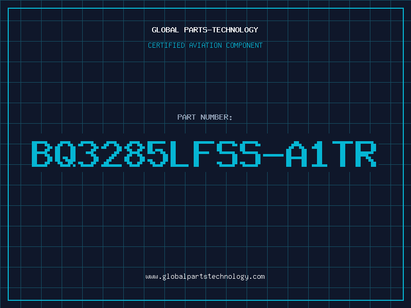Aviation Part BQ3285LFSS-A1TR