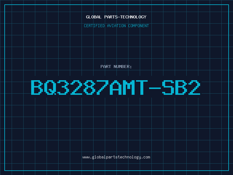 Aviation Part BQ3287AMT-SB2