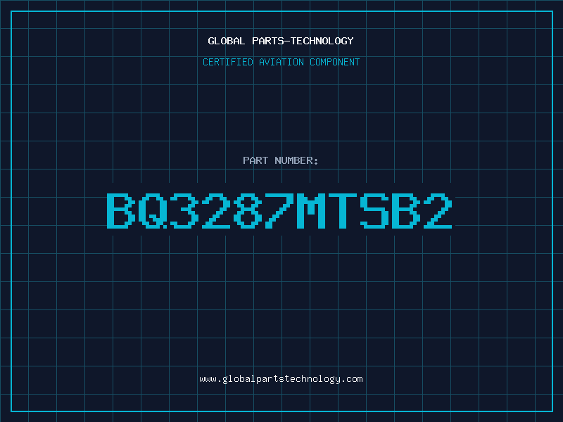 Aviation Part BQ3287MTSB2