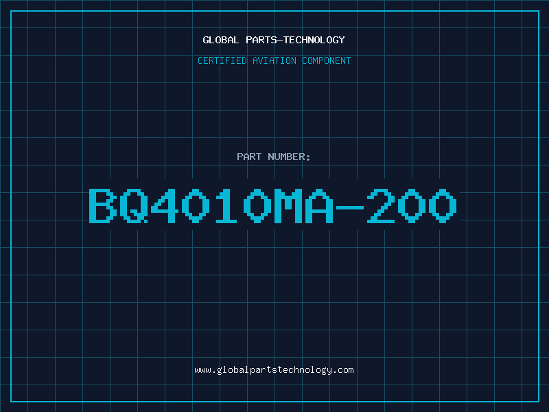 Aviation Part BQ4010MA-200