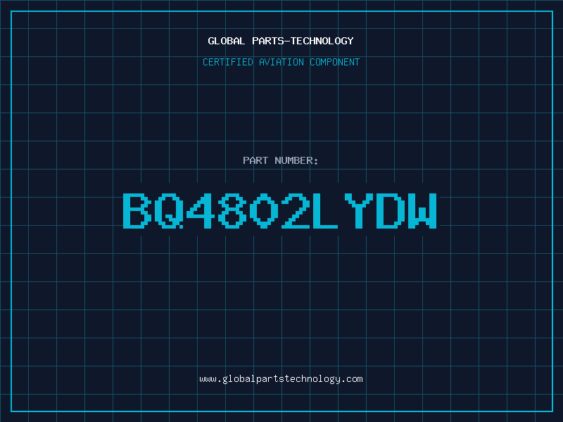 Aviation Part BQ4802LYDW