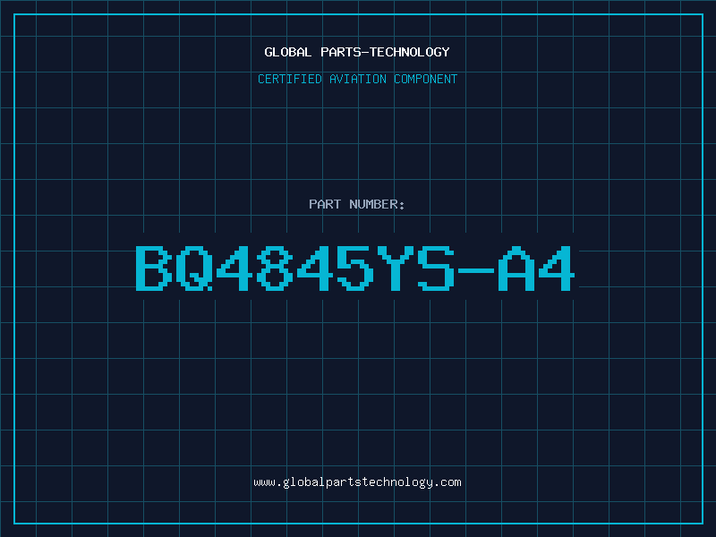 Aviation Part BQ4845YS-A4