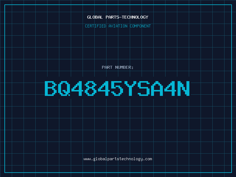 Aviation Part BQ4845YSA4N