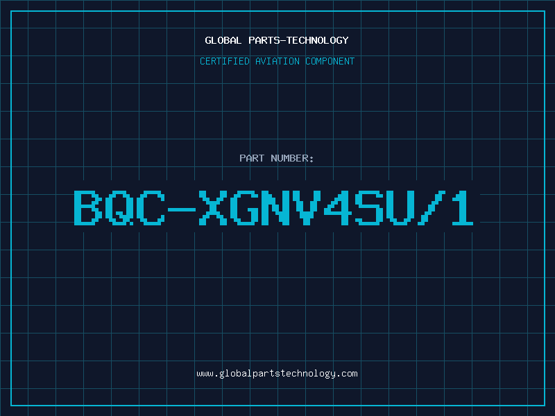 Aviation Part BQC-XGNV4SU/1