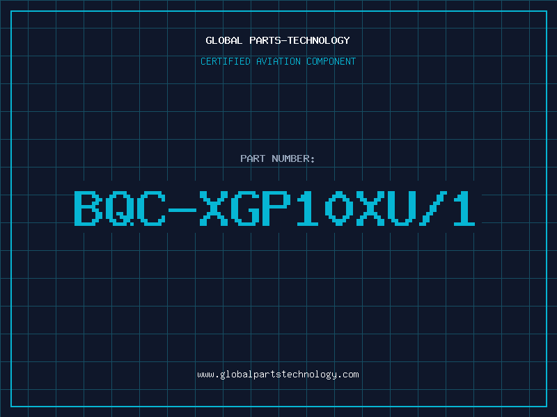 Aviation Part BQC-XGP10XU/1