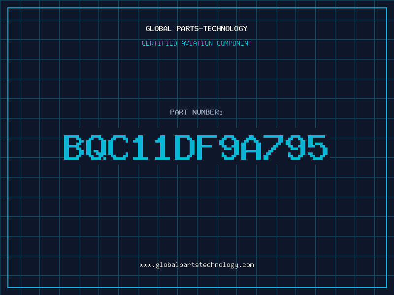 Aviation Part BQC11DF9A795