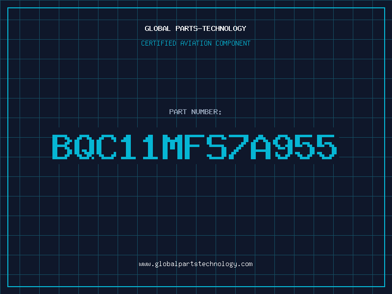 Aviation Part BQC11MFS7A955
