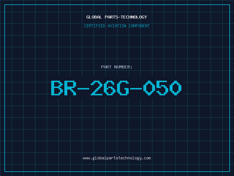 Aviation Part BR-26G-050