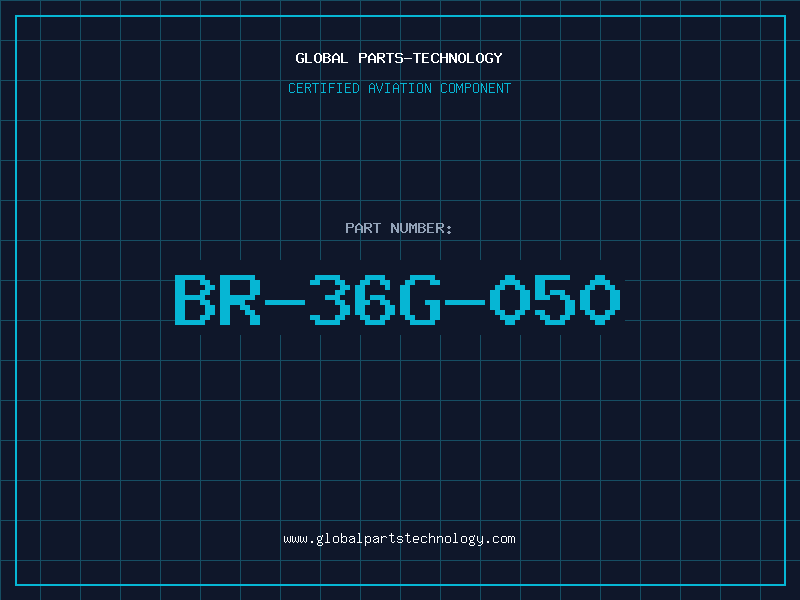 Aviation Part BR-36G-050