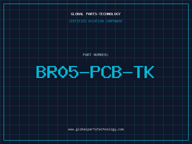 Aviation Part BR05-PCB-TK
