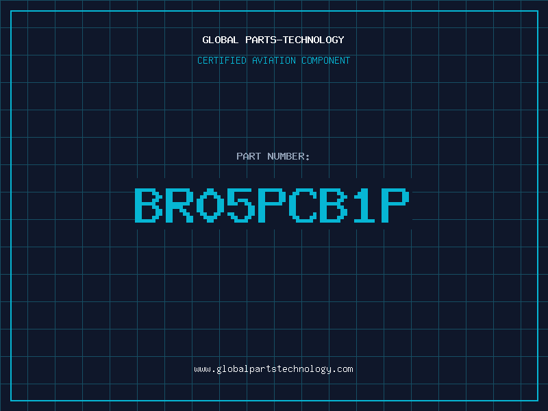 Aviation Part BR05PCB1P