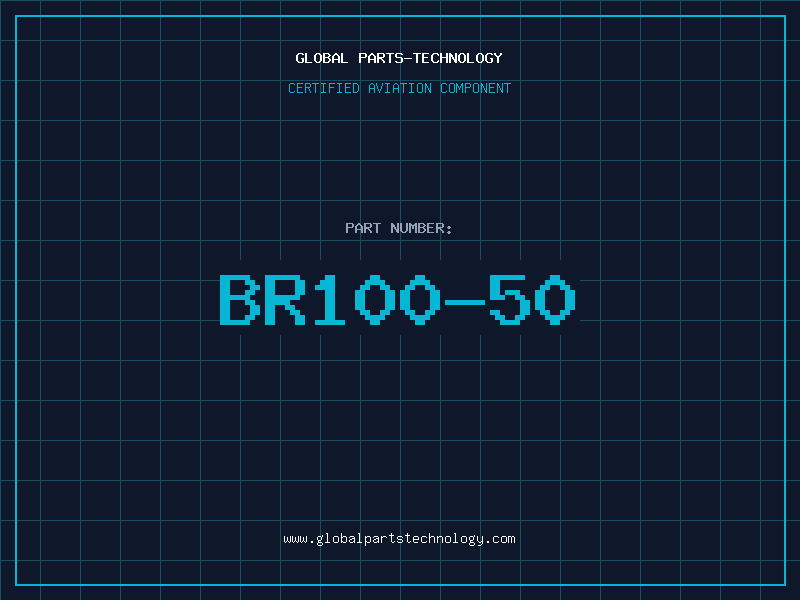 Aviation Part BR100-50