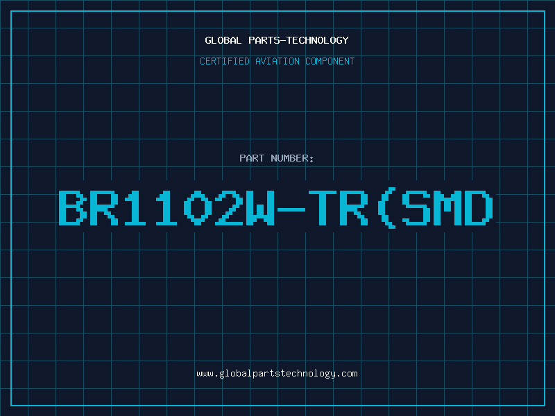 Aviation Part BR1102W-TR(SMD