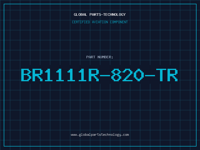 Aviation Part BR1111R-820-TR