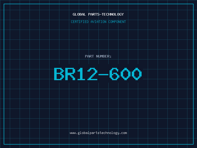 Aviation Part BR12-600