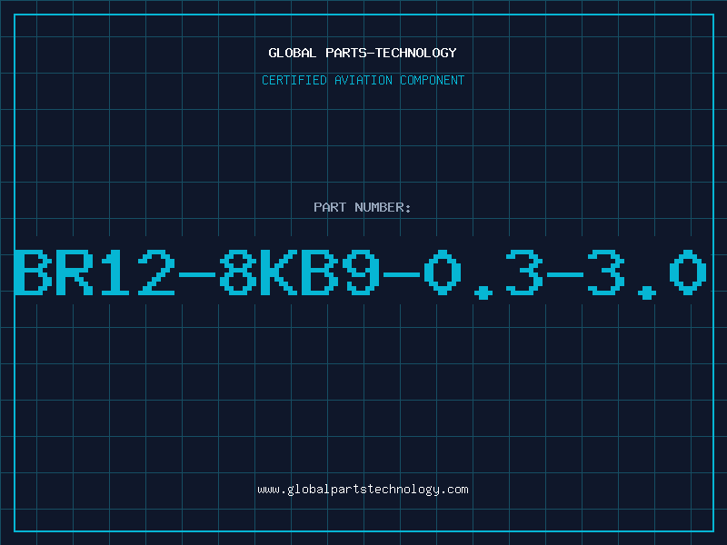 Aviation Part BR12-8KB9-0.3-3.0