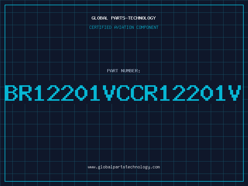 Aviation Part BR12201VCCR12201V