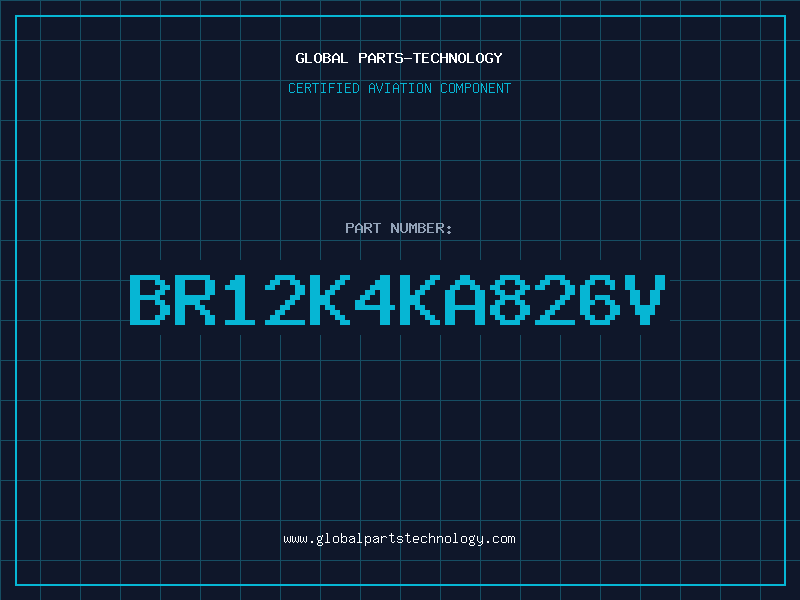 Aviation Part BR12K4KA826V