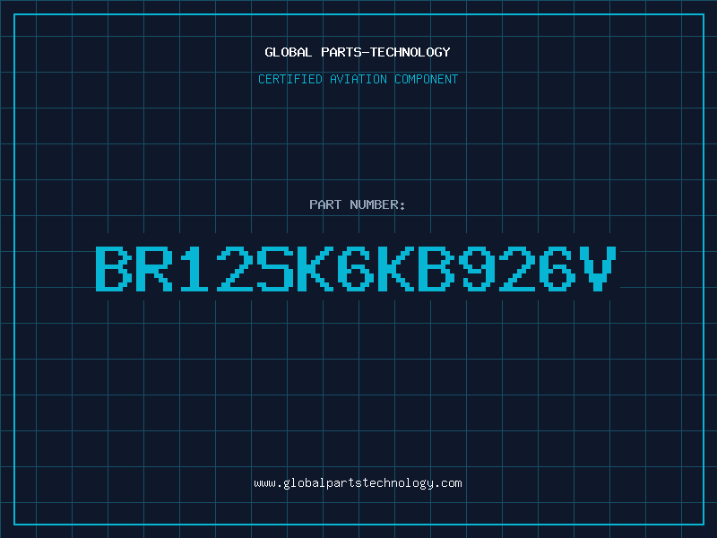 Aviation Part BR12SK6KB926V