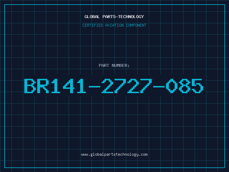 Aviation Part BR141-2727-085