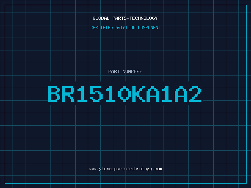 Aviation Part BR1510KA1A2