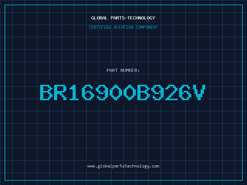 Aviation Part BR16900B926V