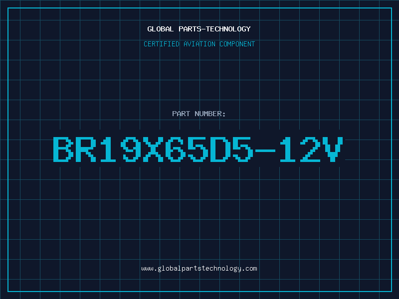 Aviation Part BR19X65D5-12V