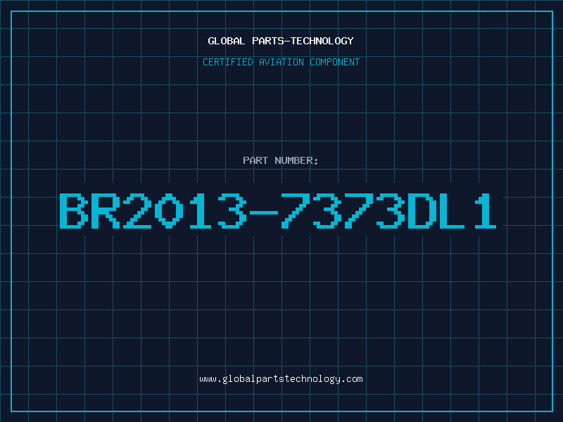 Aviation Part BR2013-7373DL1
