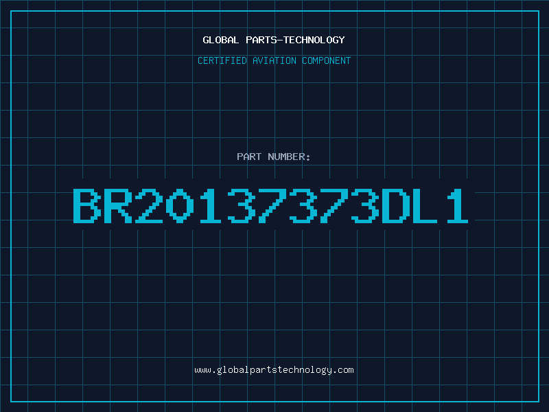 Aviation Part BR20137373DL1