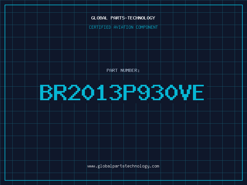 Aviation Part BR2013P930VE