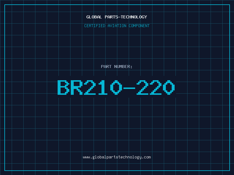 Aviation Part BR210-220
