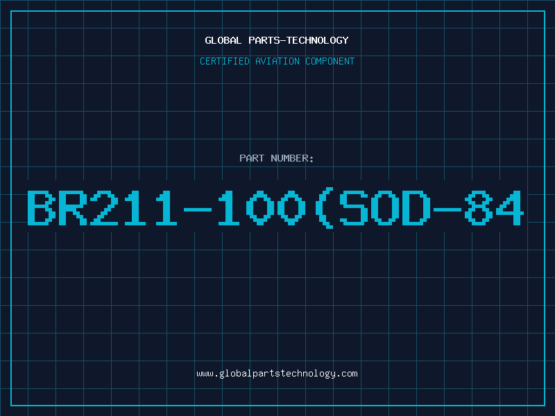 Aviation Part BR211-100(SOD-84