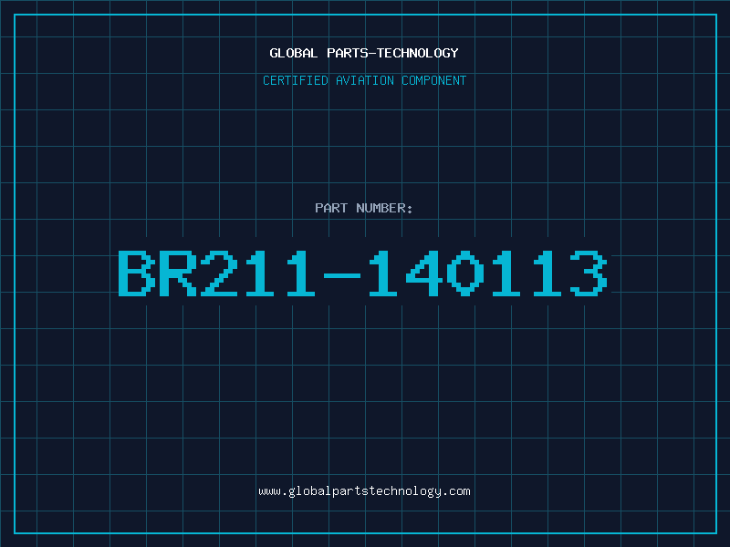 Aviation Part BR211-140113