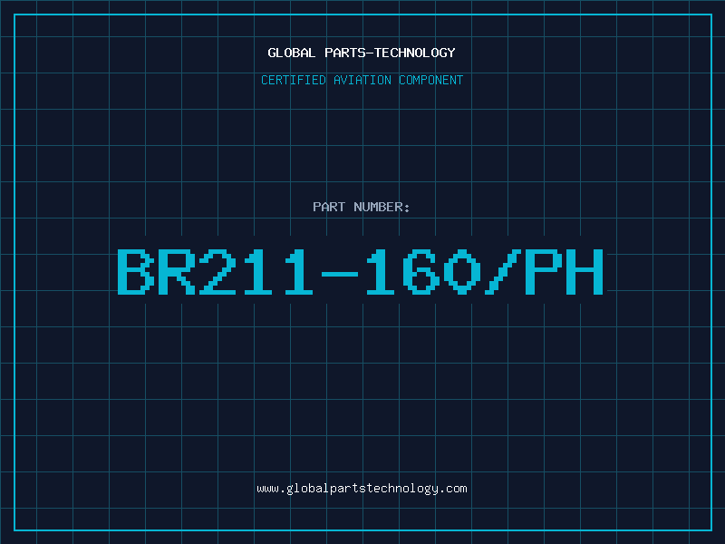 Aviation Part BR211-160/PH